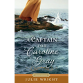 A Captain for Caroline Gray - Paperback