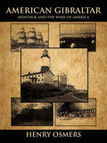 American Gibraltar: Montauk and the Wars of America - Paperback