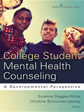 College Student Mental Health Counseling: A Developmental Approach - Paperback