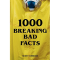 1000 Breaking Bad Facts - Paperback