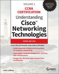 Understanding Cisco Networking Technologies, Volume 1: Exam 200-301 - Paperback