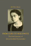 From Gurs to Auschwitz: The Inner Journey of Maria Krehbiel-Darmstädter - Paperback