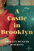 A Castle in Brooklyn - Hardcover