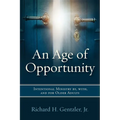 An Age of Opportunity: Intentional Ministry By, With, and for Older Adults - Paperback