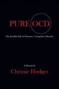 Pure Ocd: The Invisible Side of Obsessive-Compulsive Disorder - Paperback