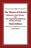 The Theory of Interest: Robertson versus Keynes and The Long-Period Problem of Saving and Debt - Paperback