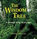 The Wisdom Tree: A Children's Story for All Ages - Hardcover