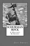 Schurman Rock: A History & Guide - Paperback