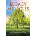 Legacy Miracles - Paperback