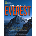 The Call of Everest: The History, Science, and Future of the World's Tallest Peak - Hardcover