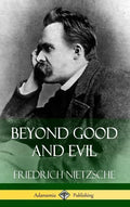 Beyond Good and Evil (Hardcover) - Hardcover