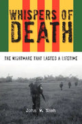 Whispers of Death: The Nightmare That Lasted a Lifetime - Paperback