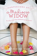 Confessions of a Mediocre Widow: Or, How I Lost My Husband and My Sanity - Paperback