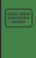 Diesel Truck Maintenance Records: Made for Truck Owners 5 x 8 - 120 Pages - Paperback