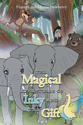 The Magical Adventures of Inky and the Gift - Paperback