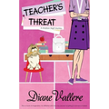 Teacher's Threat: A Madison Night Mystery - Paperback