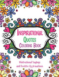 Inspirational Quotes Coloring Book: Good Vibes Coloring Books for Adults with Motivational Sayings and Positive Affirmations for Confidence and Relaxa - Paperback