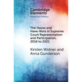 The Haves and Have-Nots in Supreme Court Representation and Participation, 2016 to 2021 - Paperback