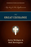 The Great Exchange: My Sin for His Righteousness - Paperback