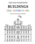 The Old Fashioned Buildings Colouring Book - Paperback