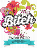 Swear Word coloring Book for Parents: Adult coloring books, Unleash your inner-parent! - Paperback