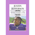 Justin Jefferson: Catching Glory - The Unseen Journey of an NFL Star - Paperback