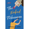 The Naked Fisherman - Paperback