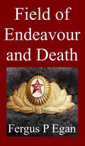 Field of Endeavour and Death - Hardcover
