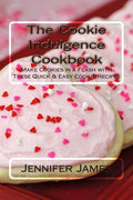 The Cookie Indulgence Cookbook - Make Cookies in a Flash with These Quick & Easy Cookie Recipes - Paperback