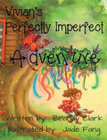 Vivian's Perfectly Imperfect Adventure - Hardcover