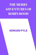 The merry adventures of robin hood by Howard Pyle - Paperback