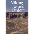Viking Law and Order: Places and Rituals of Assembly in the Medieval North - Paperback