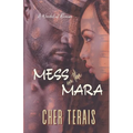 Mess on the Mara: A Friends-to-Lovers Romance - Paperback