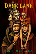 Dark Lane Anthology: Volume Twelve - Paperback