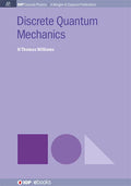 Discrete Quantum Mechanics - Hardcover