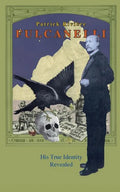 Fulcanelli: His True Identity Revealed - Paperback