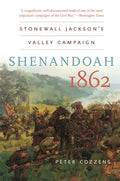 Shenandoah 1862: Stonewall Jackson's Valley Campaign - Paperback