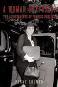 A Woman Unafraid: The Achievements of Frances Perkins - Paperback