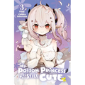 My Poison Princess Is Still Cute, Vol. 3 - Paperback