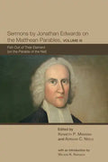 Sermons by Jonathan Edwards on the Matthean Parables, Volume III: Fish Out of Their Element (on the Parable of the Net) - Paperback