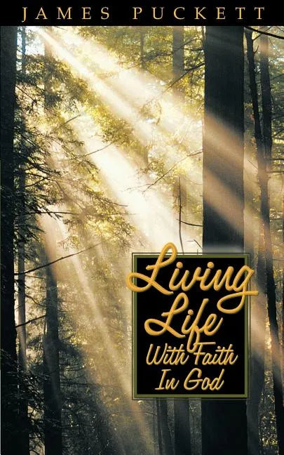 Living Life with Faith in God - Paperback