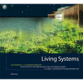 Living Systems: Innovative Materials and Technologies for Landscape Architecture - Hardcover