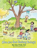 How Are You Feeling Today? - Hardcover