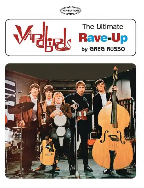 Yardbirds: The Ultimate Rave-Up - Paperback