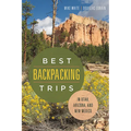 Best Backpacking Trips in Utah, Arizona, and New Mexico - Paperback
