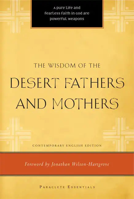 Wisdom of the Desert Fathers and Mothers - Paperback