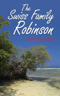 The Swiss Family Robinson - Hardcover