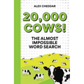 Twenty Thousand Cows!: The Almost Impossible Word Search - Paperback