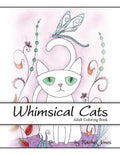 Adult Coloring Book: Whimsical Cats: A Stress Relieving Coloring Book For Adults - Paperback