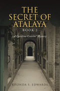 The Secret of Atalaya: Book 1 - Paperback